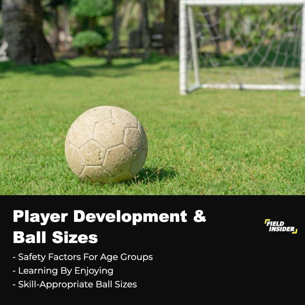 player development & ball sizes in football