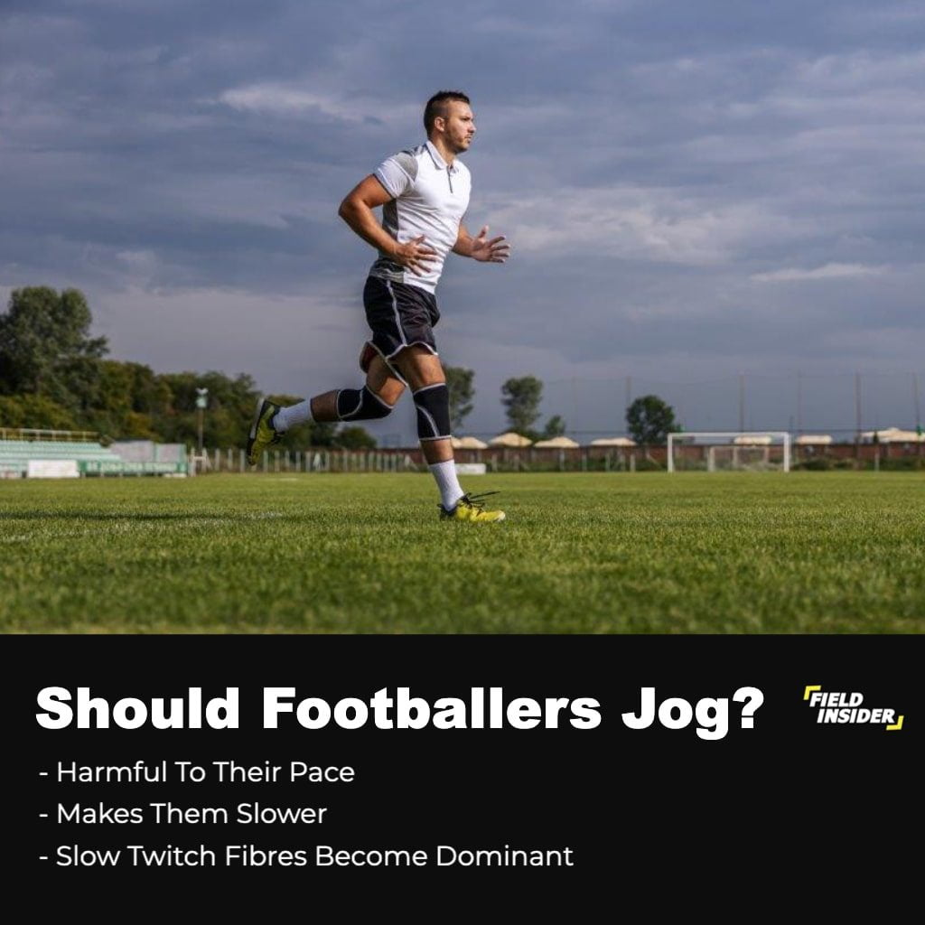 should footballers jog?