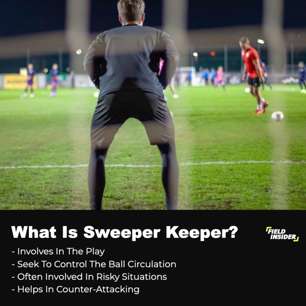 What Is A Sweeper Keeper In Football?