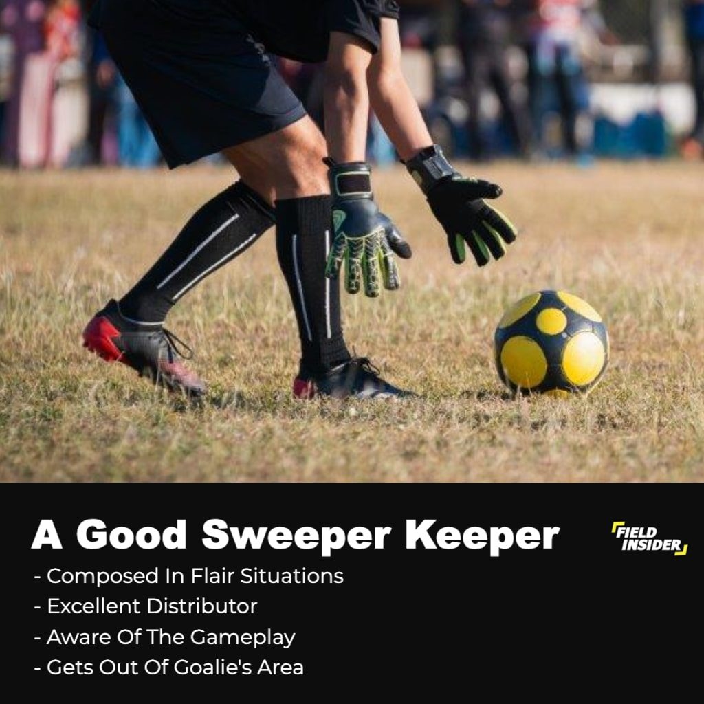 A good sweeper keeper in football