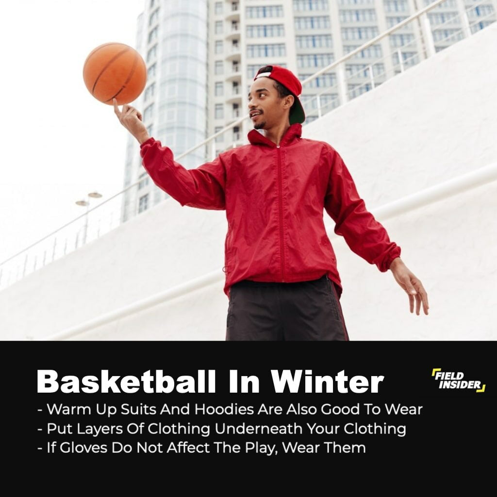 playing basketball in cold weather