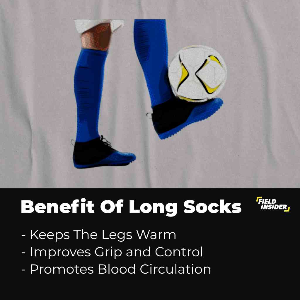 Benefits Of Wearing Long Socks In Football